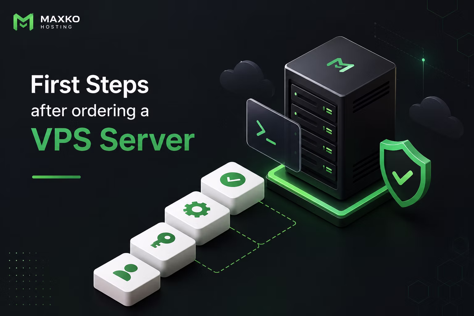 First Steps After Ordering a VPS Server